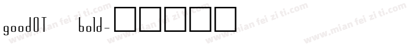 goodOT bold字体转换